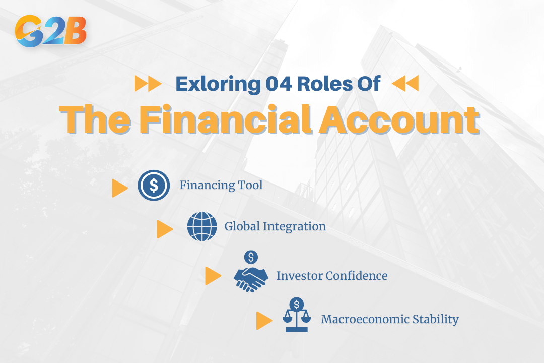 The financial account plays a dynamic role in the macroeconomic stability of a nation