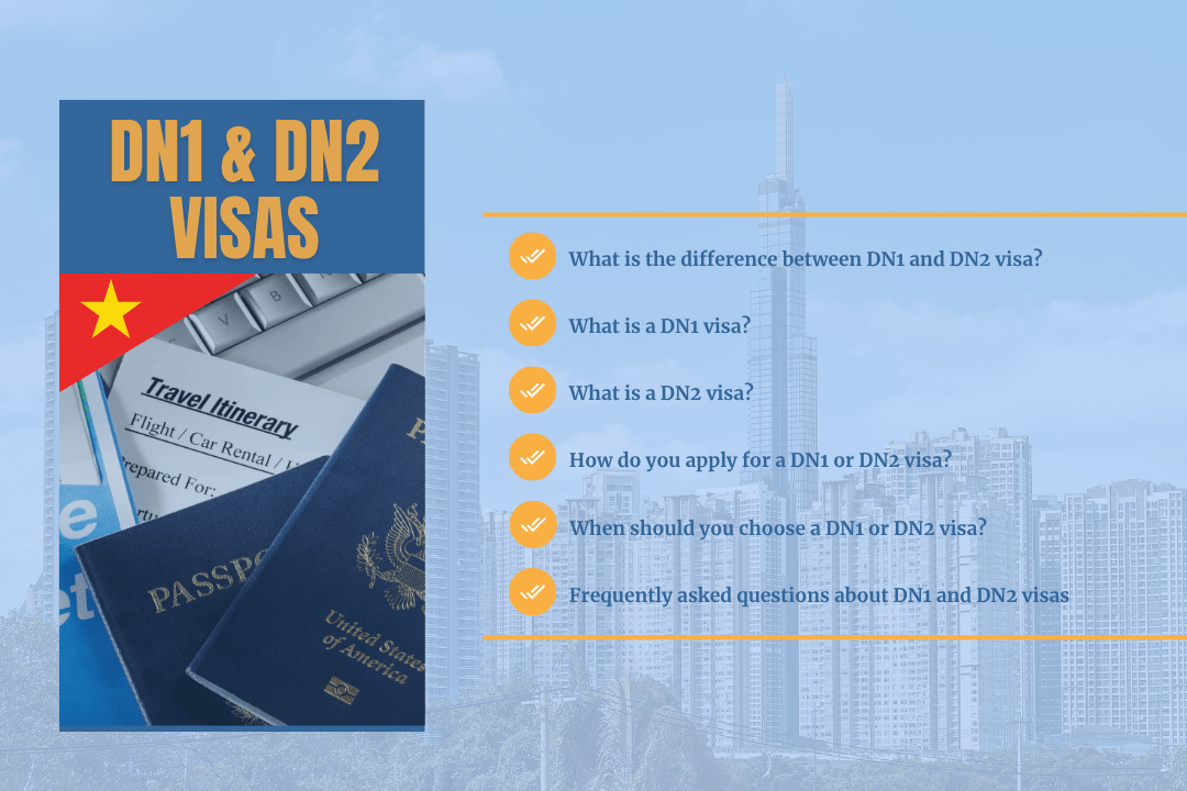 DN1 vs DN2 Visa in Vietnam: Differences, Requirements, and Use Cases