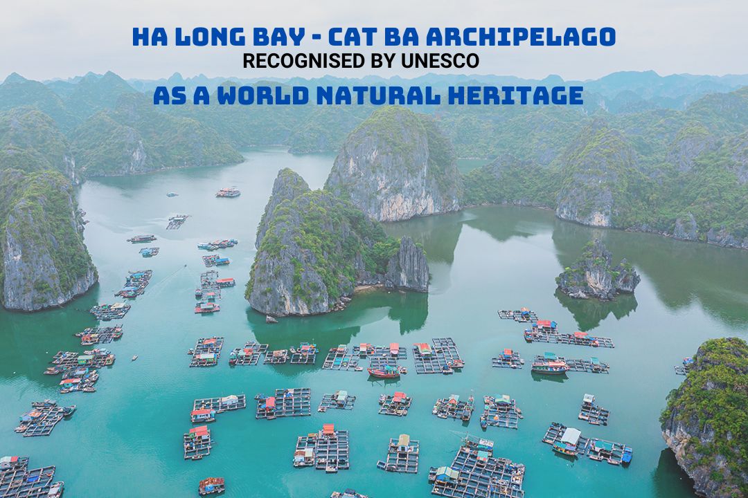 Ha Long Bay - Cat Ba Archipelago Recognized As A UNESCO World Natural Heritage